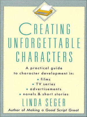 cover image of Creating Unforgettable Characters